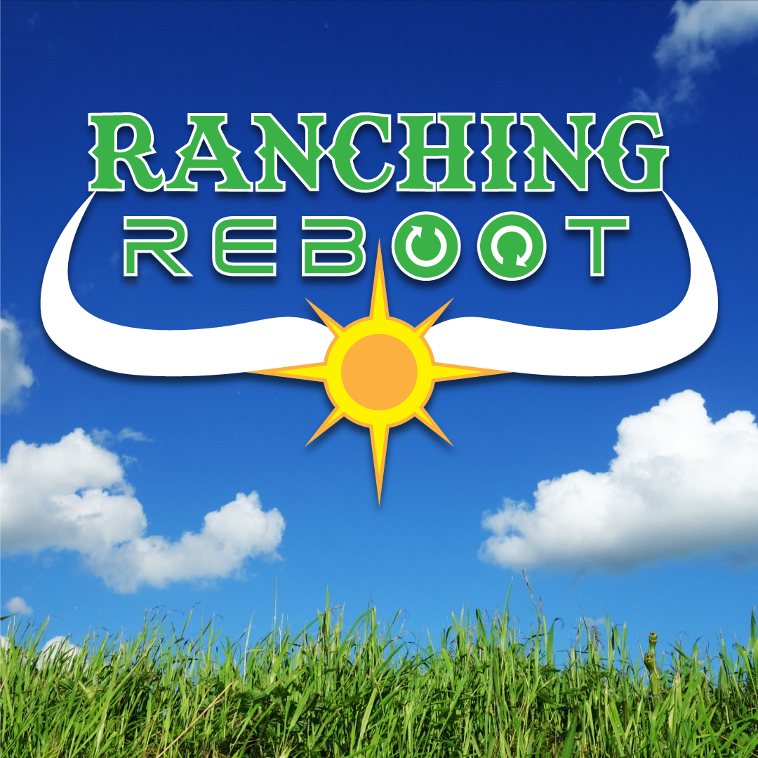 Ranching Reboot Podcast